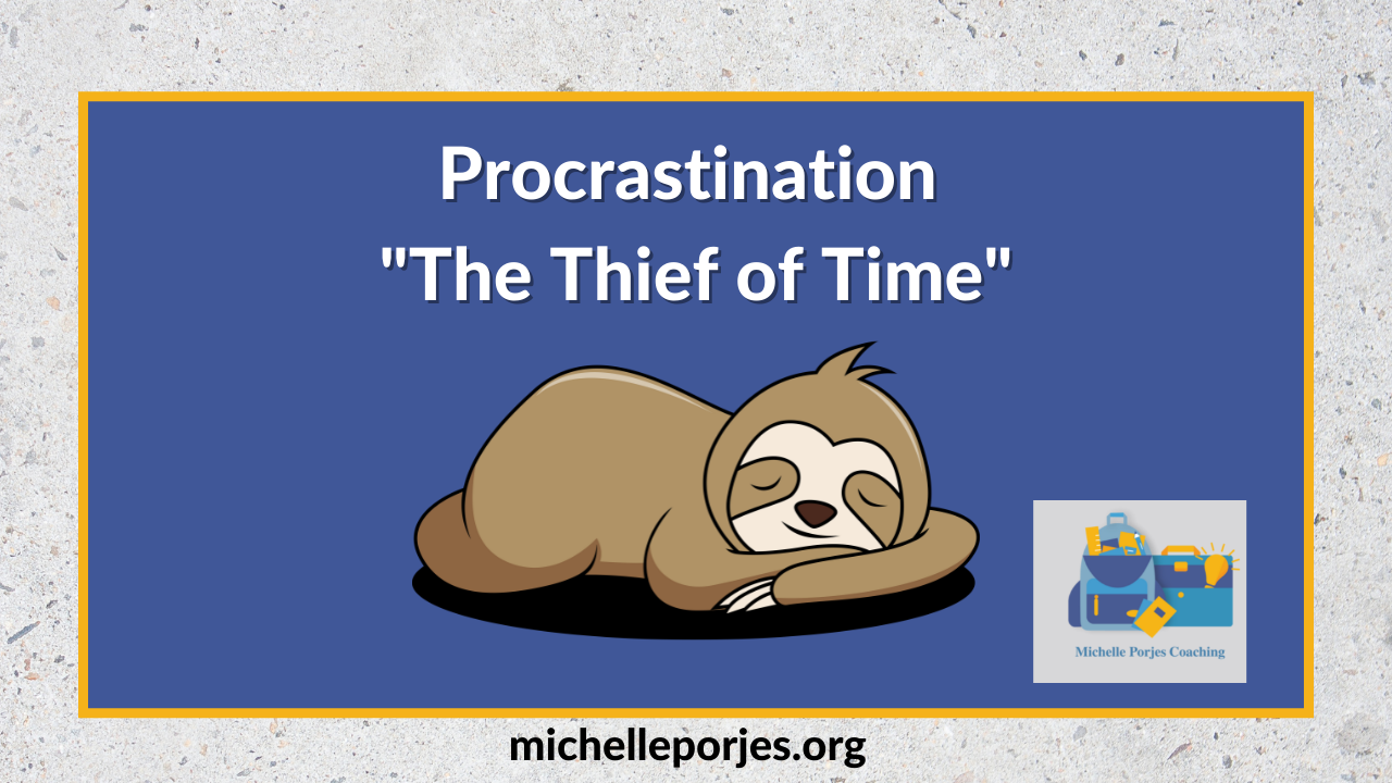 Procrastination The Thief of Time