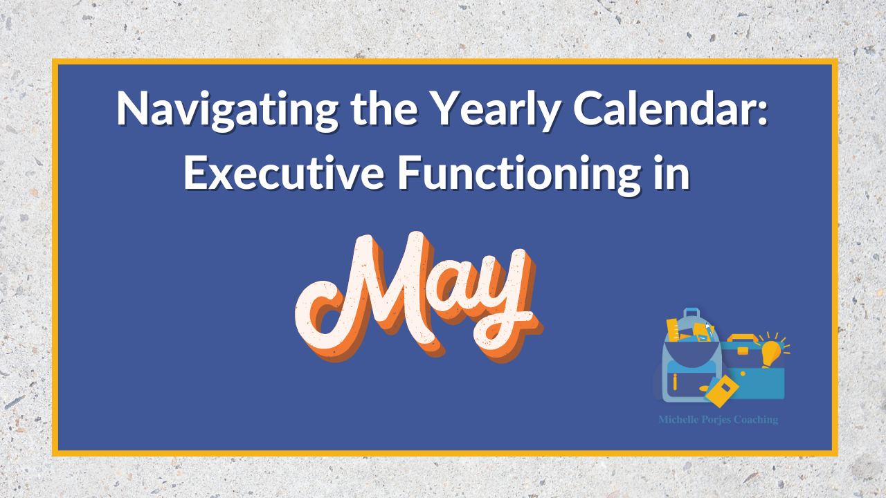 Executive Functioning in May